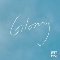 Clinic - Glory