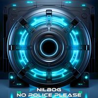 NILBOG - No Police Please