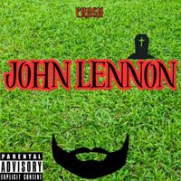 Crash - John Lennon (Explicit)