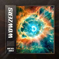 Michel Ange - Wowzers