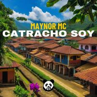 Maynor MC - Catracho Soy