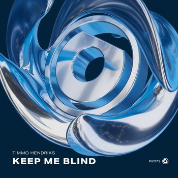 Timmo Hendriks - Keep Me Blind