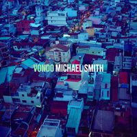 Michael Smith - Vondo