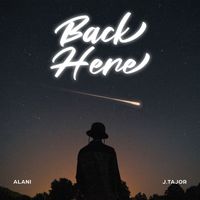 ALANI - Back Here