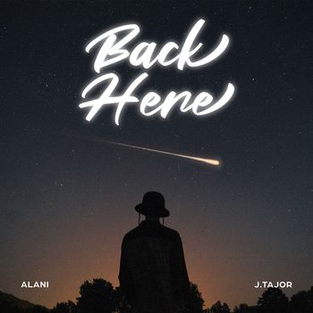 ALANI - Back Here