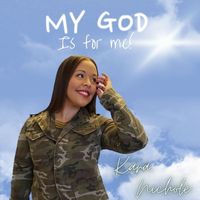 Kara Nichole - My God Is for Me!