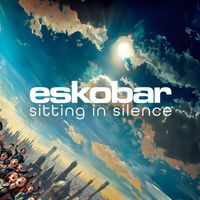 Eskobar - Sitting in Silence