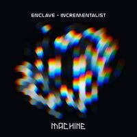 Enclave - Incrementalist