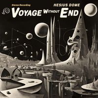 Hesius Dome - Voyage Without End