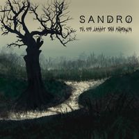 Sandro - То, что делает тебя мёртвым (Explicit)