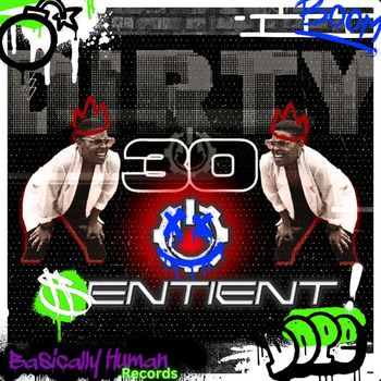 SENTIENT - Dirty 30
