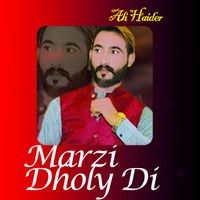 Ali Haider - Marzi Dholy Di