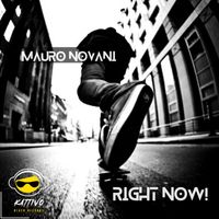 Mauro Novani - Right Now!