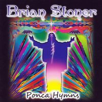 Brian Stoner - Ponca Hymns