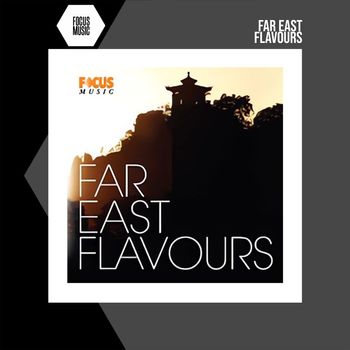 Various Artists - Far East Flavours
