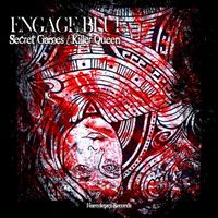 Engage Blue - Secret Games / Killer Queen