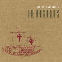 The Raindrops - Songs Of Journey