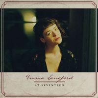 Emma Langford - At Seventeen
