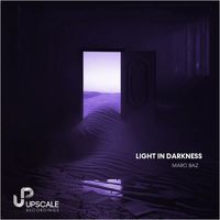 Marc BAZ - Light in Darkness