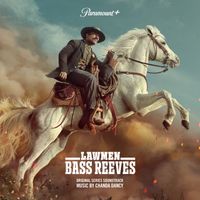 Chanda Dancy - Lawmen: Bass Reeves (Original Series Soundtrack)