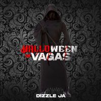 DIZZLE JA - Halloween In Vagas
