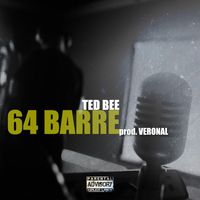 Ted Bee - 64 Barre (Explicit)