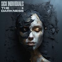 Sick Individuals - The Darkness