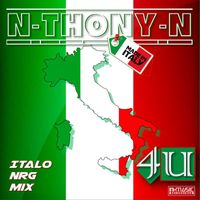 N-Thony-N - 4U (Italo NRG Mix)