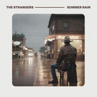 The Strangers - Summer Rain
