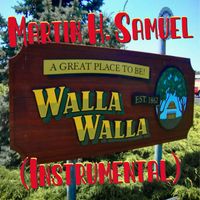 Martin H. Samuel - Walla Walla (Instrumental)