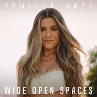 Tenille Arts - Wide Open Spaces