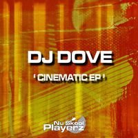 DJ Dove - Cinematic EP