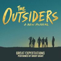 Brody Grant - Great Expectations (from The Outsiders, A New Musical)