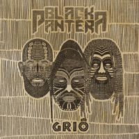 Black Pantera - Griô (Explicit)