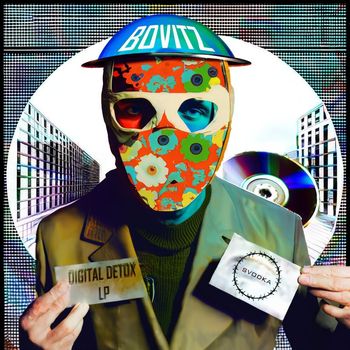 Bovitz, MLTVS - Digital Detox (Explicit)