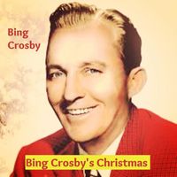 Bing Crosby - Bing Crosby's Christmas