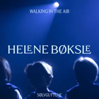 Helene Bøksle - Walking in the Air