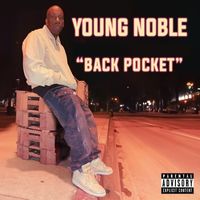 Young Noble - Back Pocket (Explicit)