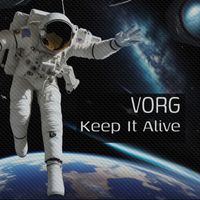 Vorg - Keep It Alive