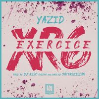 Yazid - XR6 | Exercice (Explicit)