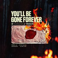 Marked;Life - You'll Be Gone Forever (Explicit)