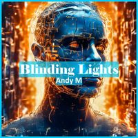 ANDY M - Blinding Lights