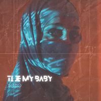 XOXO - Ti Je My Baby
