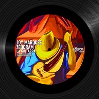 Joy Marquez, Zeuqram - La Guitarra
