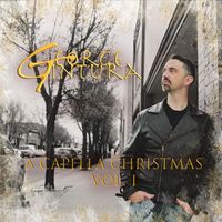 George Tintura - A Capella Christmas, Vol. I