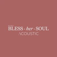 Malika - Bless Her Soul Acoustic