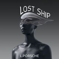 L.porsche - Lost Ship