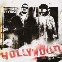 Shiza - Hollywood (Explicit)