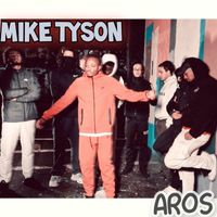 Aros - Mike Tyson