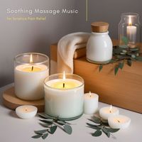 Shakti Deva Kaur - Soothing Massage Music for Sciatica Pain Relief: Songs to Relieve Backache